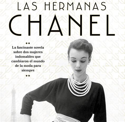 las hermanas chanel|Las hermanas Chanel by Judithe Little .